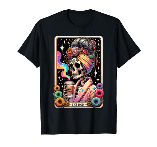 The Mom Funny Tarot Card Women Messy Bun Coffee Mommy Mama T-Shirt